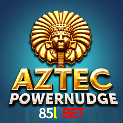 85l bet,85lbet.com